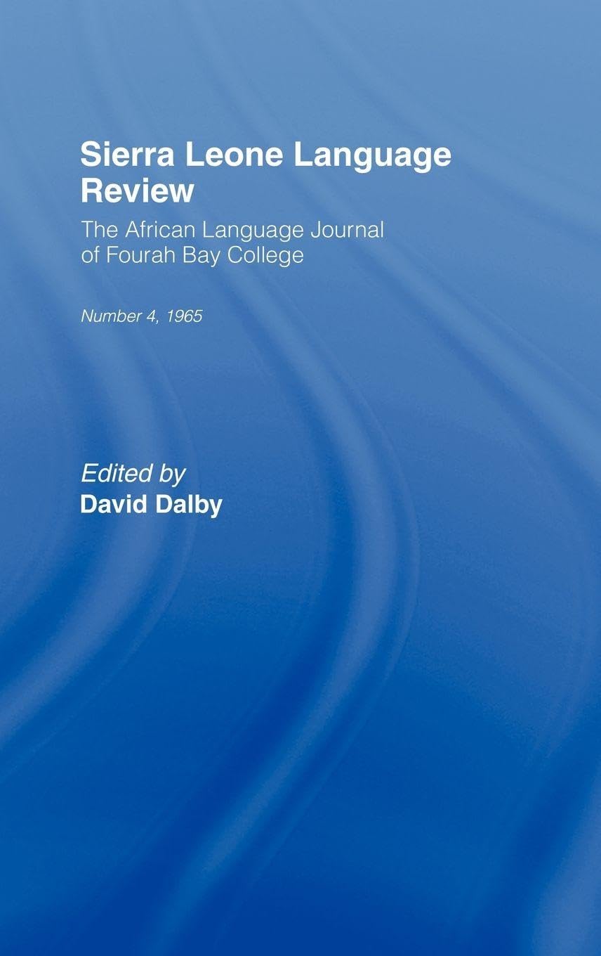 Sierra Leone Language Review: The African Language Journal of Fourah Bay College, No. 4, 1965      1st Edition