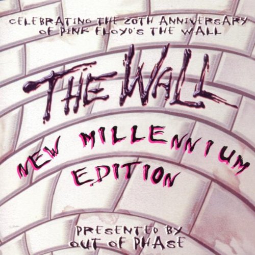 Pink Floyd's The Wall: NEW MILLENIUM EDITION