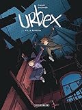  Urbex - Tome 1 - Villa Pandora