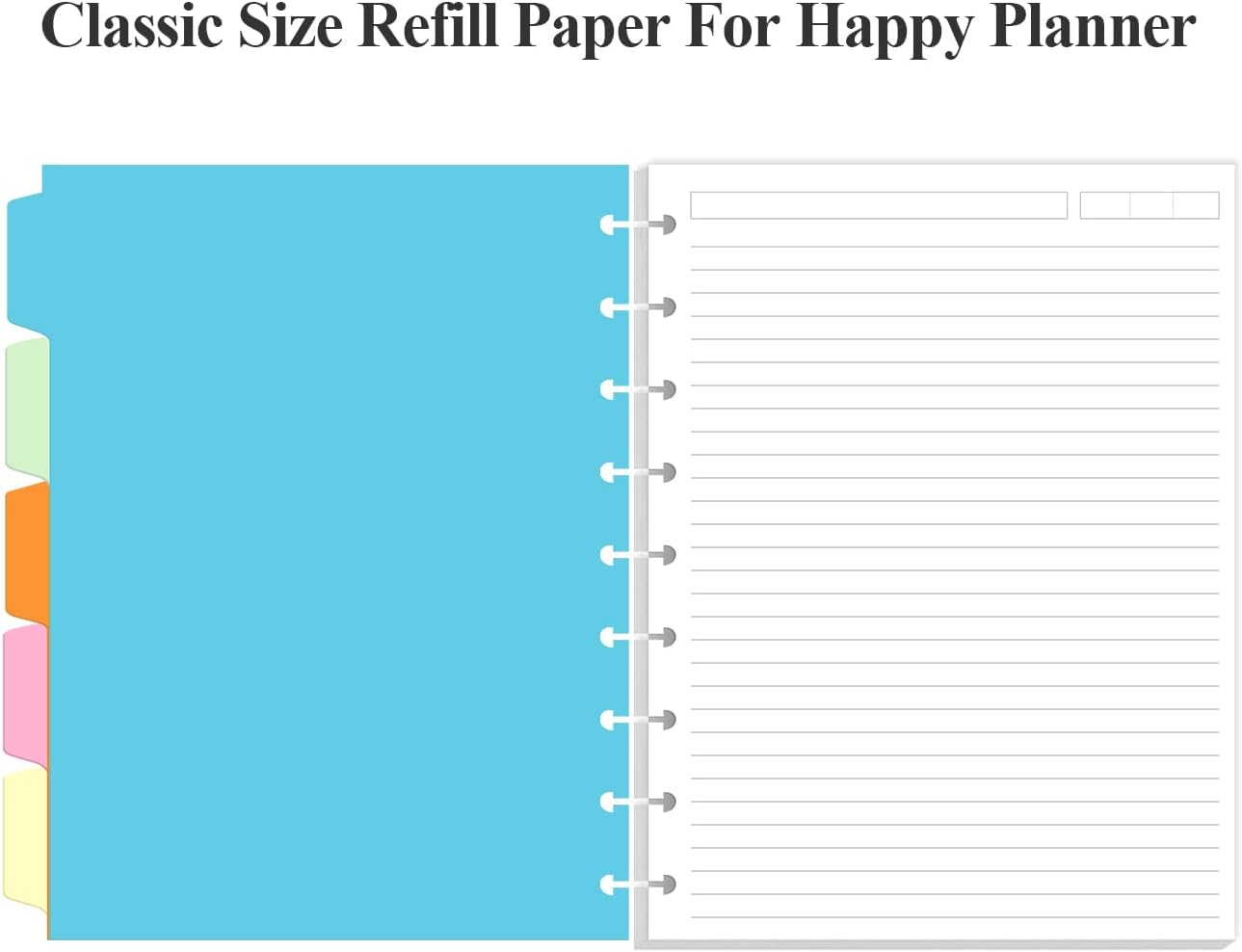 9 Disc Lined Paper Refills for Happy Planners - 100 Sheets/200 Pages Classic Size Lined Paper with 5 Sheets Dividers, 7" x 9.25" image 3