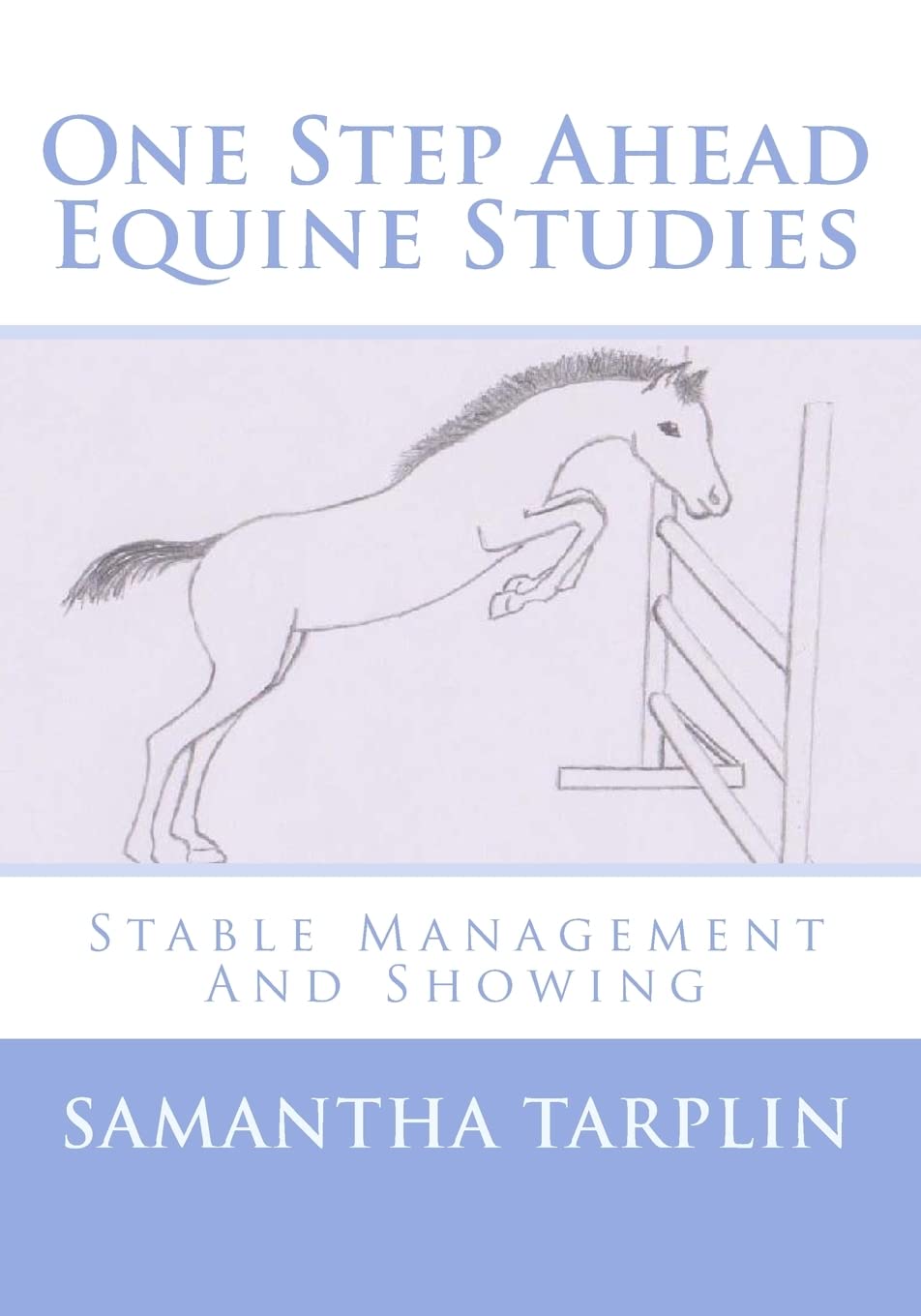 One Step Ahead Equine Studies - Stable Management And Showing