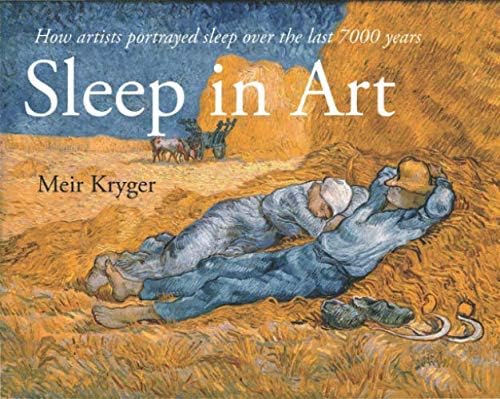 Sleep in Art: How artists portrayed sleep and dreams in the last 7000 years