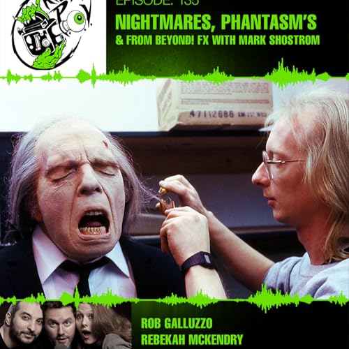 Killer POV Episode 135 - Nightmare, Phantasm's & From Beyond! FX With Mark Shostrom