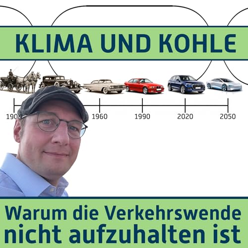 #190 Warum die Verkehrswende nicht aufzuhalten ist