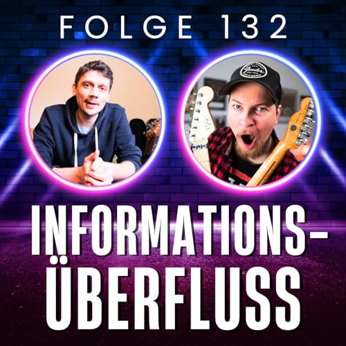 132. Musik & Wissen: Lernen trotz Informationsflut