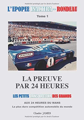 Télécharger L'épopée Inaltera - Rondeau. La preuve par 24 heures: Les petits dans la cour des grands aux 24 he PDF Ebook En Ligne