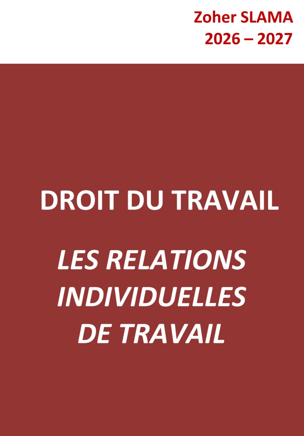 Droit du travail - Les relations individuelles