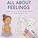 All About Feelings: a coloring book to learn emotions and healthy ways to cope (Lessons For Littles)