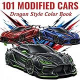 highly modified cars for sale uk  101 Modified Cars: in Dragon Style Danger Look Customs & Extreme Street Machines Coloring Book