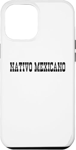iPhone 14 Pro Max Mexican American Native Citizen Mexico Nativo Mexicano Women Case
