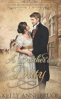 A Brother's Duty (The Repington Chronicles) 1973133725 Book Cover