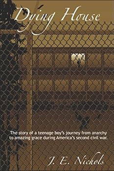 Paperback Dying House (From Anarchy To Amazing Grace) Book