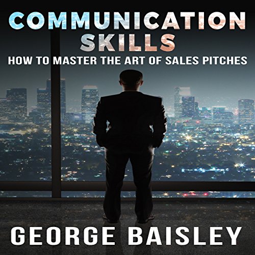 Communication Skills Audiobook by George Baisley episode artwork