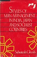 Styles of Man-Management in India, Japan, and Socialist Countries 8120405471 Book Cover