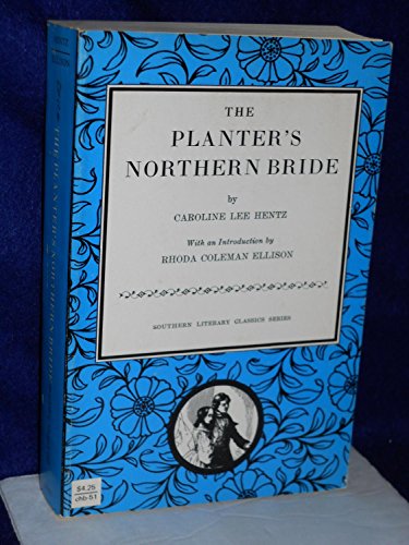 The Planter's Northern Bride 0807840513 Book Cover