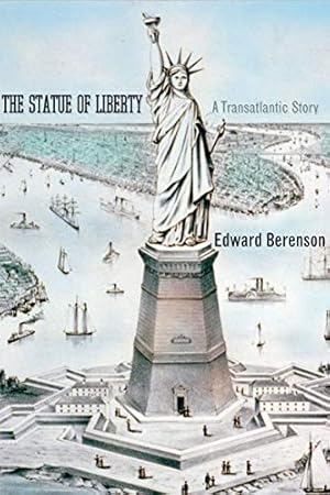The Statue of Liberty: A Transatlantic Story (Icons of America)