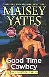 Good Time Cowboy: An Anthology (Gold Valley Book 3)