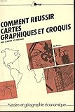  COMMENT REUSSIR CARTES GRAPHIQUES ET CROQUIS AUX EXAMENS ET CONCOURS.