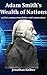 Adam Smith's Wealth of Nations: a 21st Century Translation and Commentary