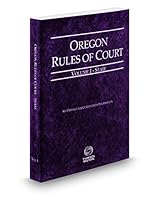 Oregon Rules of Court - State, 2016 ed. (Vol. I, Oregon Court Rules) 0314681671 Book Cover