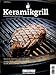 Keramikgrill: Fire&Food Bookazine N° 6