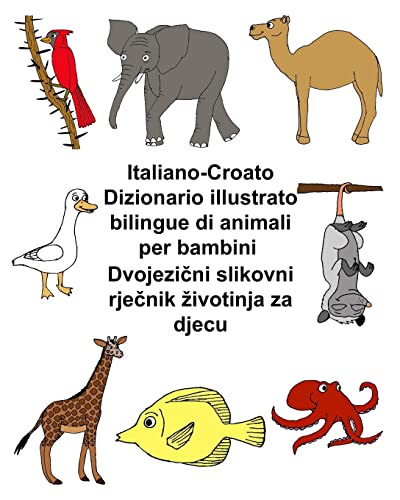 Italiano-Croato Dizionario illustrato bilingue di animali per bambini (FreeBilingualBooks.com) (Italian Edition)