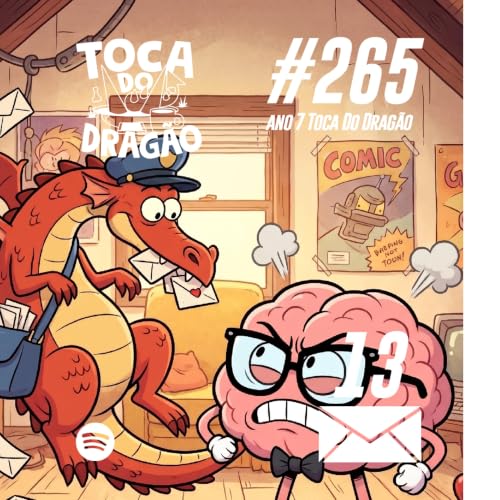 TDD EP#265 | TOCA POSTAL SELO #13: M&uacute;sicas, Maldi&ccedil;&otilde;es, C&eacute;rebros e Piiiiii!