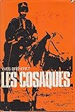  LES COSAQUES Epuise RELIE 1972 Grand Format JAQUETTE Russie