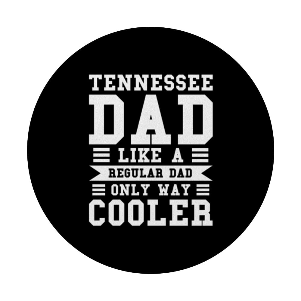Tennessee dad like a regular dad onl way cooler State of USA PopSockets Swappable PopGrip, Black - Image 3