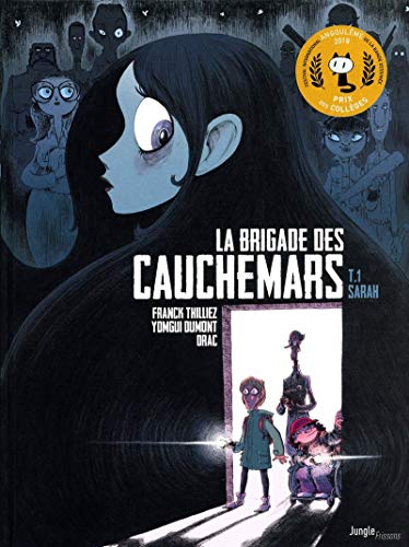 La brigade des cauchemars - tome 1 Sarah (1) La brigade des cauchemars - tome 1 Sarah (1)