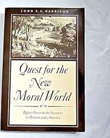 Quest for the New Moral World 0684133113 Book Cover