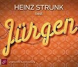 Jürgen (Hörbestseller) - Heinz Strunk