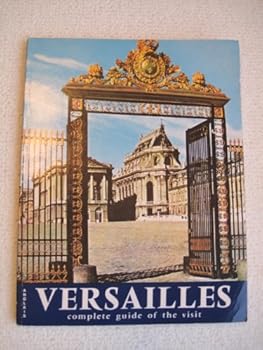 Paperback Versailles complete guide of the visit Book