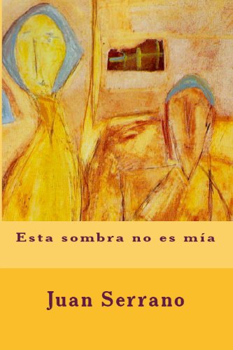 Esta sombra no es mía (Lecturas hispánicas) (Spanish Edition)