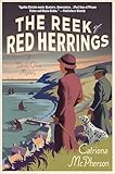 The Reek of Red Herrings: A Dandy Gilver Mystery (Dandy Gilver Murder Mystery Series Book 5)