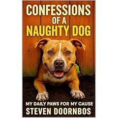 Confessions Of A Naughty Dog Audiolibro Por Steven Doornbos arte de portada