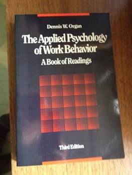 Paperback The Applied psychology of work behavior: A book of readings Book