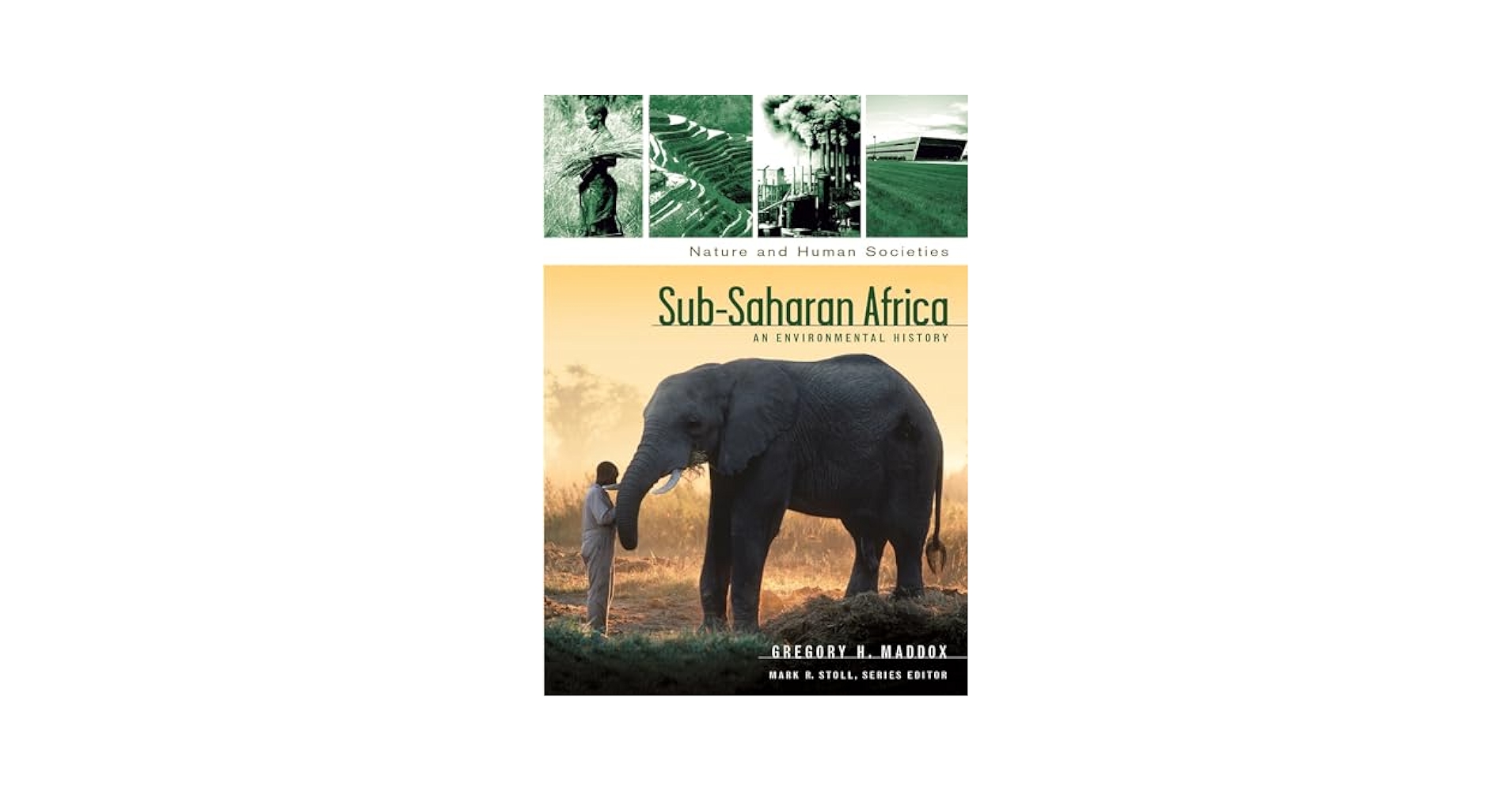 Sub-Saharan Africa: An Environmental History (Nature and