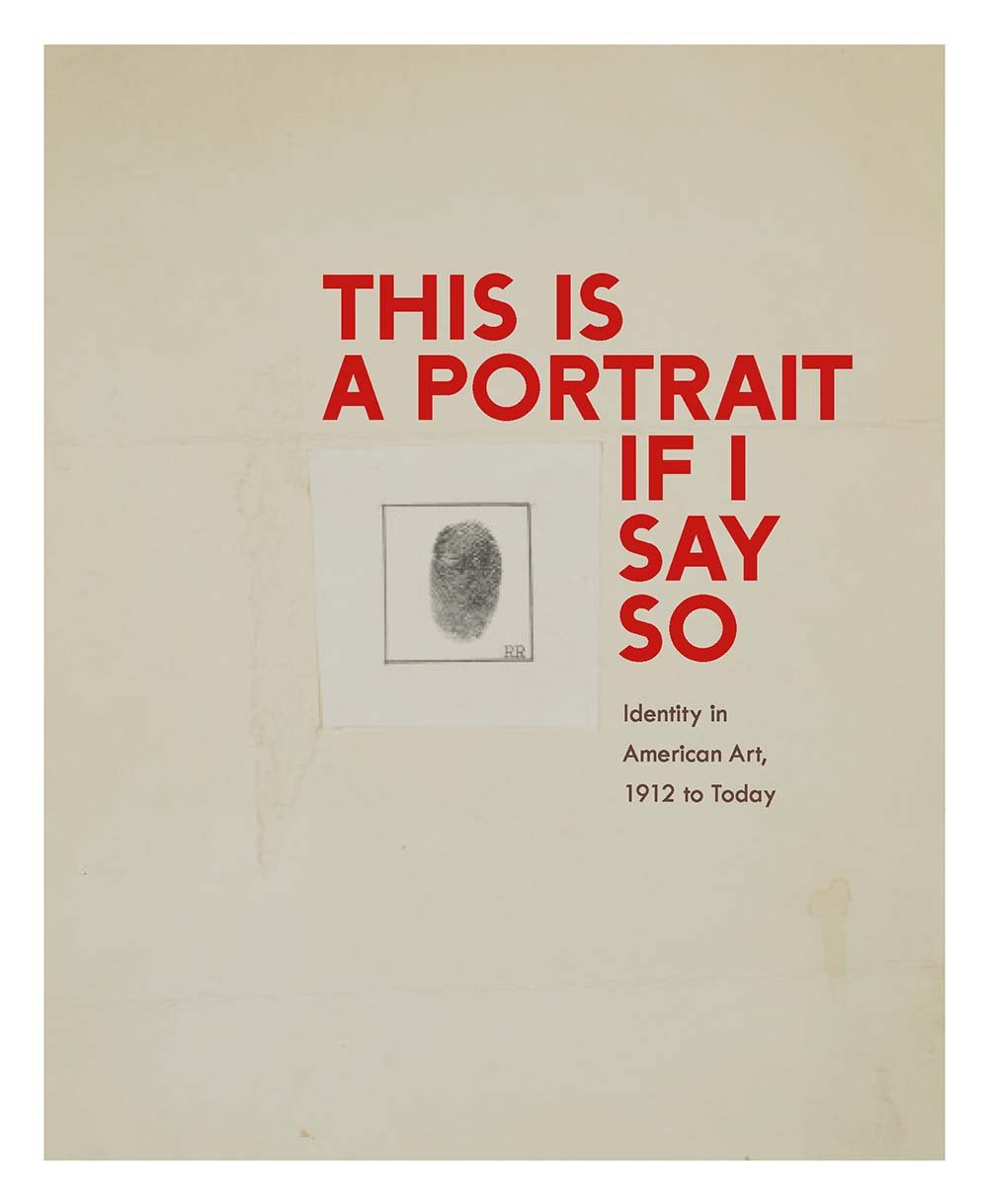 Identity in American Art catalogue exposition portrait américain peinture moderne contemporaine