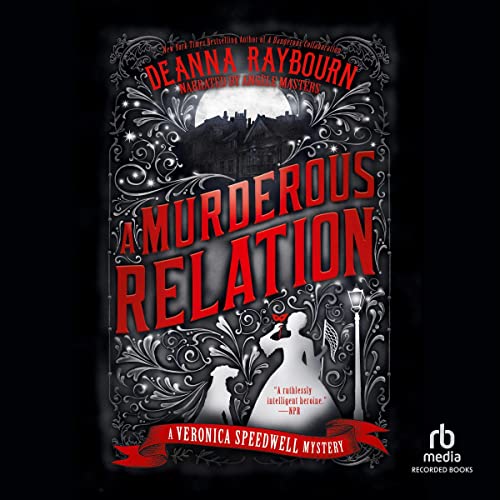 A Murderous Relation Veronica Speedwell Mysteries, Book 5
