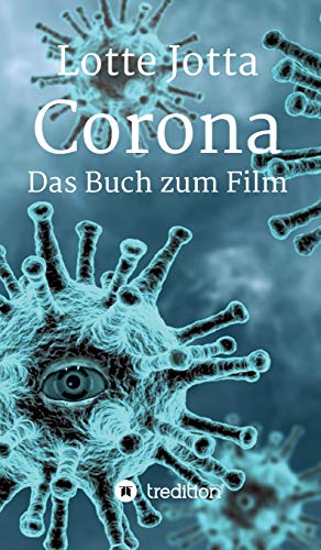 Corona - Das Buch zum Film (German Edition)