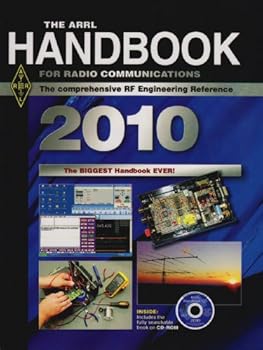 Hardcover The ARRl Handbook for Radio Communications 2010: The Comprehensive Rf Engineering Reference Book