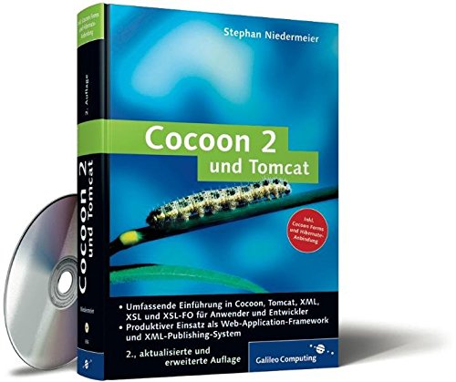 Cocoon 2 und Tomcat. XML-Publishing mit dem Open-Source-Framework