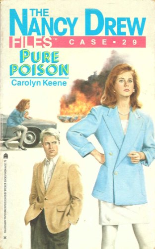 Pure Poison (Nancy Drew Files Book 29)