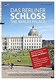  Das Berliner Schloss: Berlin City Palace: The Berlin Palace