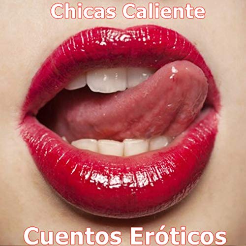 Cuento Erótico [Explicit]