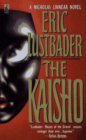 The KAISHO Lustbader, Eric