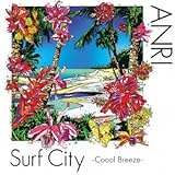 Surf City ~Coool Breeze(通常盤) - 杏里