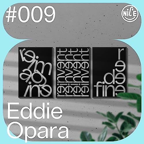Episode #009 - Eddie Opara