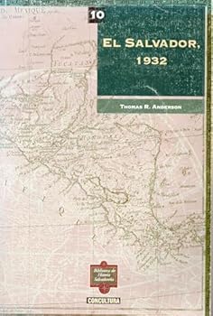 Paperback El Salvador, 1932 : Los Sucesos Politicos Book